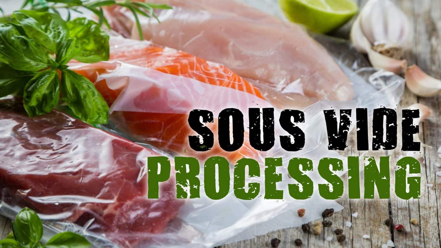 Sous Vide Processing | Food Quality & Safety | haccp.com