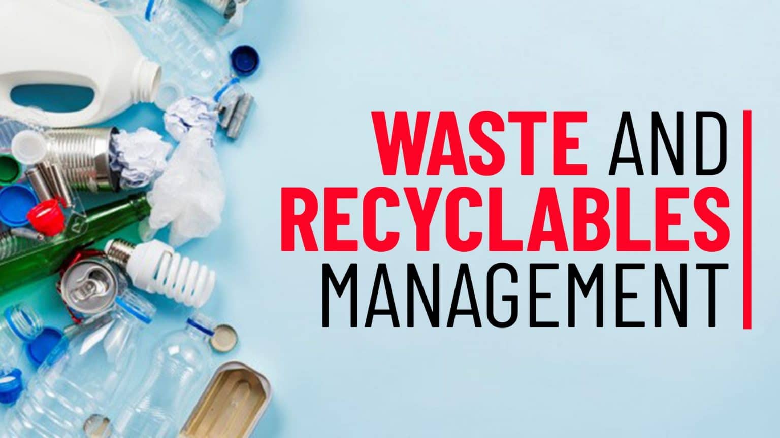 Waste and Recyclables Management | Food Quality & Safety | haccp.com