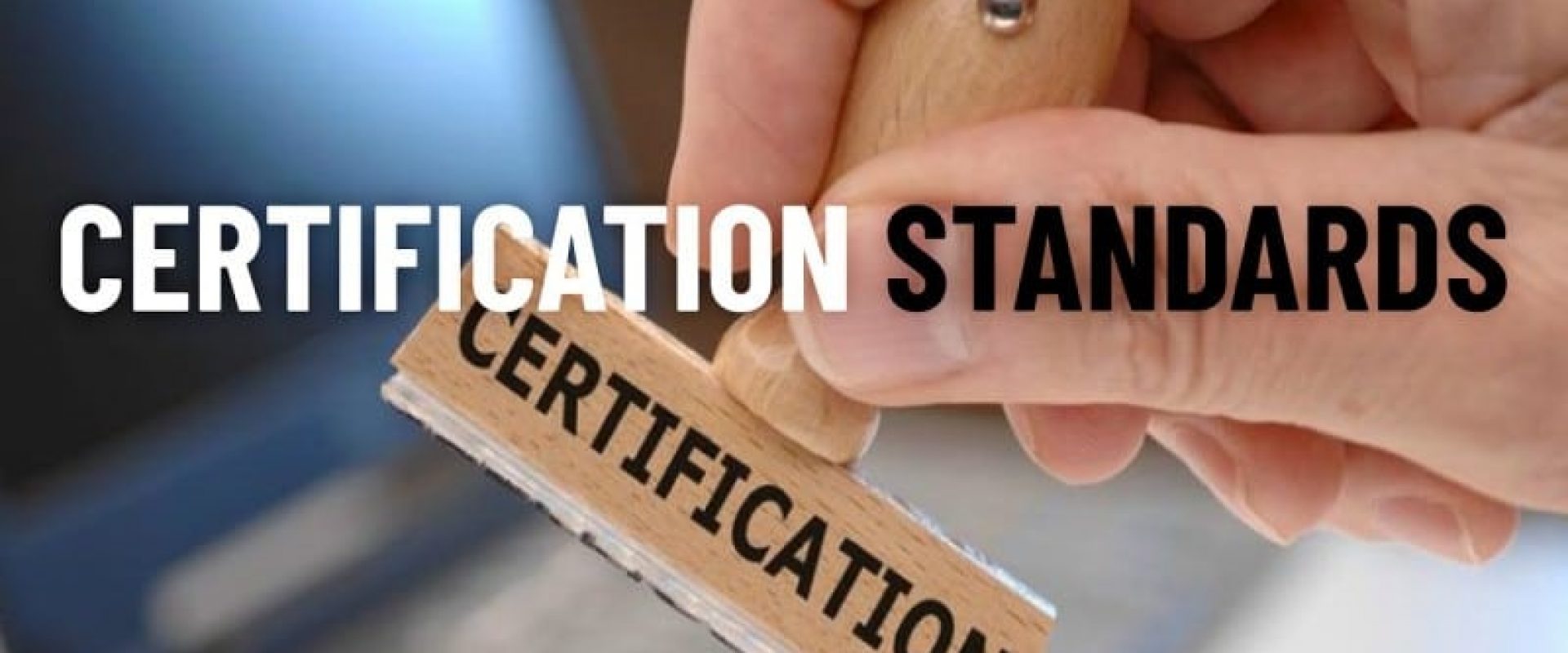 certification standards